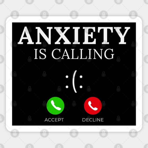 Anxiety Is Calling Sticker by Stylecombinator